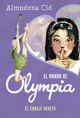 EL MUNDO DE OLYMPIA, 4. EL CORAJE OCULTO