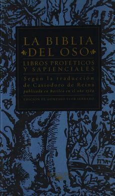 LA BIBLIA DEL OSO. LIBROS PROFÉTICOS Y SAPIENCIALES