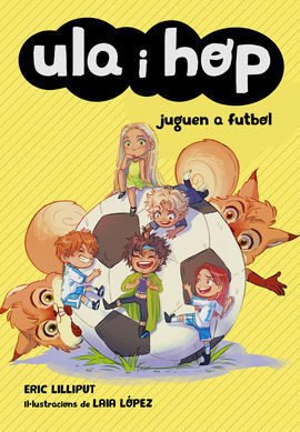 ULA I HOP JUGUEN A FUTBOL
