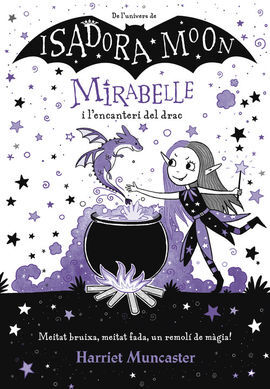 MIRABELLE 1. MIRABELLE I L'ENCANTERI DEL DRAC