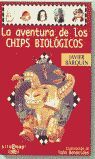 LA AVENTURA DE LOS CHIPS BIOLOGICOS