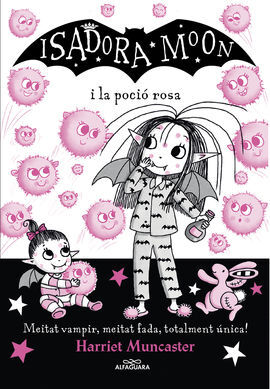 LA ISADORA MOON I LA POCIÓ ROSA