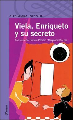 VIELA, ENRIQUETO Y SU SECRETO