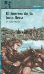 EL HERRERO DE LA LUNA LLENA