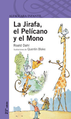 LA JIRAFA, EL PELÍCANO Y EL MONO