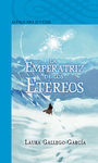 LA EMPERATRIZ DE LOS ETÉREOS