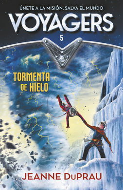 VOYAGERS. 5: TORMENTA DE HIELO
