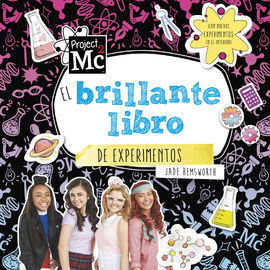 PROJECT MC2. EL BRILLANTE LIBRO DE EXPERIMENTOS