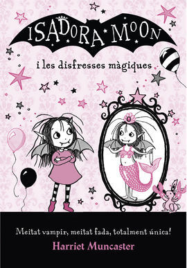 ISADORA MOON I LES DISFRESSES MAGI (CAT)