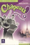 CHAPEAU! 3. MÃTHODE DE FRANÃAIS. CAHIER DÂ´ACTIVITÃS + CLUB LECTURE - ESO