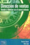 DIRECCIÃN DE VENTAS. VENDER Y FIDELIZAR EN EL NUEVO MILENIO