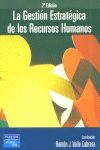LA GESTIÃN ESTRATÃGICA DE LOS RECURSOS HUMANOS