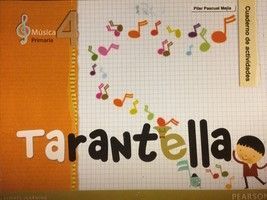 TARANTELLA - MÚSICA - 4º ED. PRIM. - CUADERNO ACTIVIDADES
