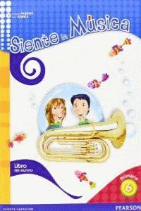 SIENTE LA MÚSICA 6 LIBRO DEL ALUMNO (CASTELLANO)