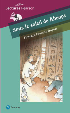 SOUS LE SOLEIL DE KHEOPS (NIVEL A2)
