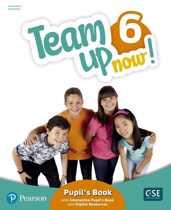TEAM UP NOW! 6 PUPIL'S BOOK & INTERACTIVE PUPIL'S BOOK AND DIGITALRESOURCES ACCESS CODE