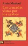 LAS CRUZADAS VISTAS POR LOS ÃRABES