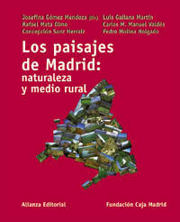 LOS PAISAJES DE MADRID: NATURALEZA Y MEDIO RURAL