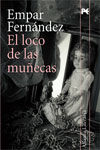 EL LOCO DE LAS MUÃECAS