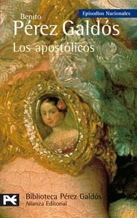 LOS APOSTÓLICOS. EPISODIOS NACIONALES, 19