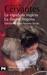 LA ESPAÑOLA INGLESA. LA ILUSTRE FREGONA