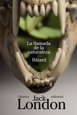 LA LLAMADA DE LA NATURALEZA. BÂTARD