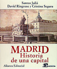 MADRID  HISTORIA DE UNA CAPITAL