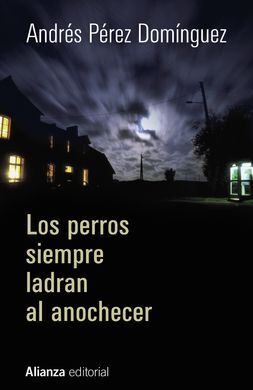 LOS PERROS LADRAN ANOCHECER
