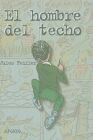 EL HOMBRE DEL TECHO