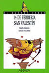 14 DE FEBRERO, SAN VALENTIN