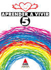 ETICA APRENDER A VIVIR 5