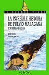 LA INCREIBLE HISTORIA DE FULVIO MALAGANA Y SU PERRO BARBAS