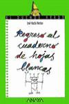 REGRESO AL CUADERNO DE HOJAS BLANCAS