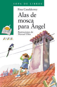 ALAS DE MOSCA PARA ÁNGEL