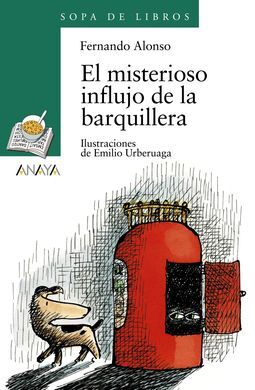 EL MISTERIOSO INFLUJO DE LA BARQUILLERA