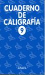 CUADERNO DE CALIGRAFÍA 9 - 1º CICLO - ED. PRIM.