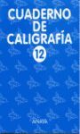 CALIGRAFÍA. CUADERNO 12