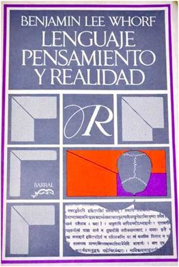 LENGUAJE, PENSAMIENTO Y REALIDAD