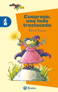 CUAGROGA, UNA FADA TRASTOCADA