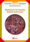 HASMTER BI KAIOLA BATEN BARRUAN -NÂº 10 - LECTURA EFICAZ - CUADERNILLO