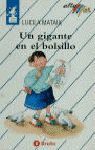 UN GIGANTE EN EL BOLSILLO