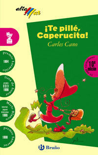 Â¡TE PILLÃ, CAPERUCITA!
