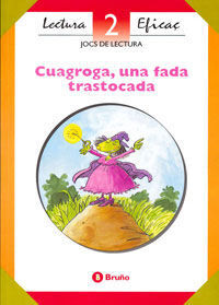 CUAGROGA, UNA FADA TRASTOCADA - JOC DE LECTURA
