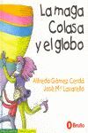 LA MAGA COLASA Y EL GLOBO