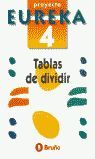 4, PROYECTO EUREKA. TABLAS DE DIVIDIR.