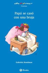 PAPÃ SE CASÃ CON UNA BRUJA