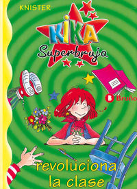KIKA SUPERBRUJA REVOLUCIONA LA CLASE