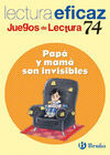 LECTURA EFICAZ PAPA Y MAMA SON INVISIBLES