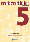 5. BATUKETAK ETA KENKETAK