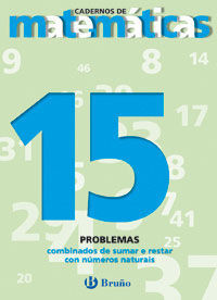 15. PROBLEMAS COMBINADOS DE SUMAR E RESTAR CON NÃMEROS NATURAIS